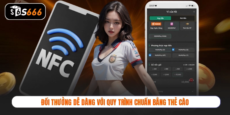 Đổi thưởng dễ dàng với quy trình chuẩn bằng thẻ cào